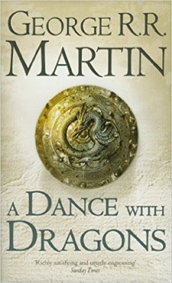 A Dance With Dragons: A Song of Ice and Fire 5