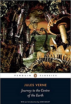 Journey to the Centre of the Earth (Penguin Classics)