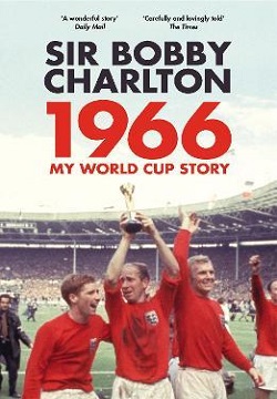 1966 My World Cup Story