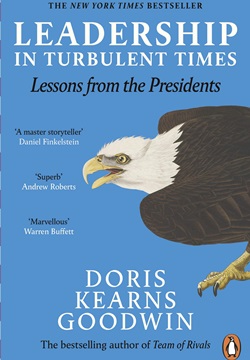 Leadership in Turbulent Times: Lessons from the Presidents