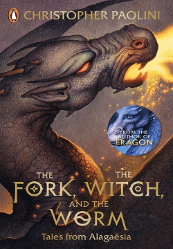 The Fork, the Witch, and the Worm : Tales from Alagaesia Volume 1: Eragon