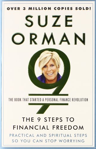 The 9 Steps to Financial Freedom: Practical and Spiritual Steps So You Can Stop Worrying