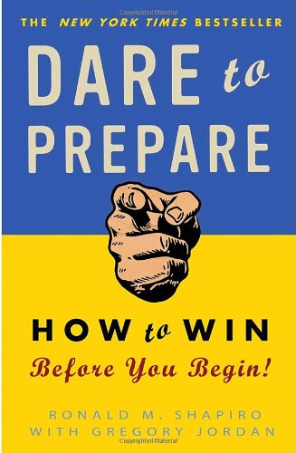 Dare To Prepare: How To Win Before You Begin