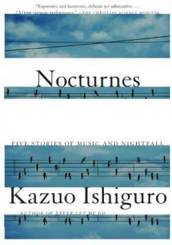 Nocturnes: Five Stories of Music and Nightfall