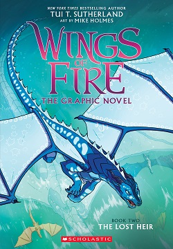 The Lost Heir (Wings of Fire Graphix #2)