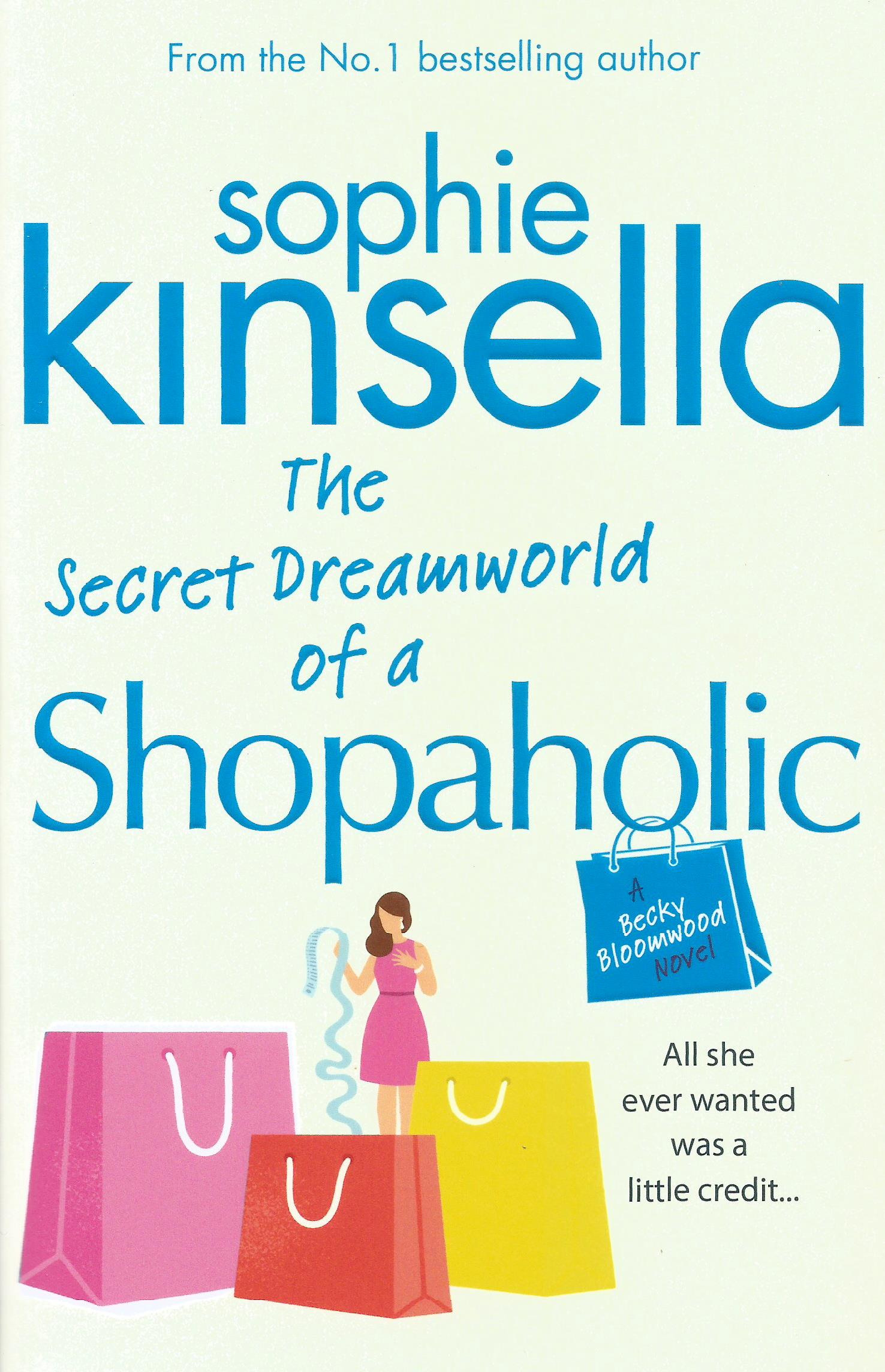 The Secret Dreamworld of a Shopaholic (Book 1)