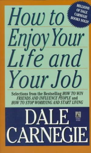 How To Enjoy Your Life And Your Job