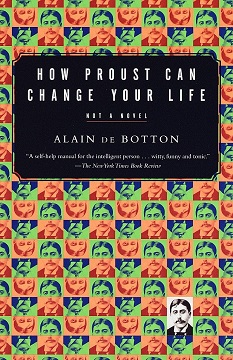 How Proust Can Change Your Life