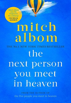 The Next Person You Meet in Heaven