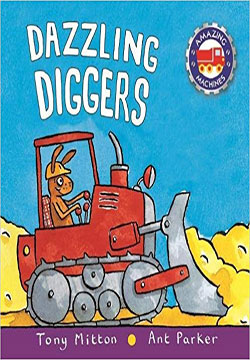 Amazing Machines: Dazzling Digger