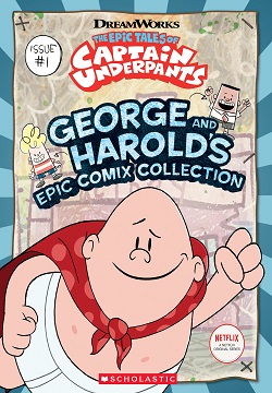 George and Harold's Epic Comix Collection Vol. 1 (The Epic Tales of Captain Underpants TV)