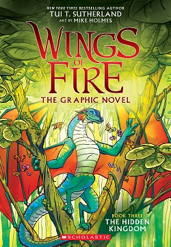 Wings of Fire: The Hidden Kingdom (Book 3)