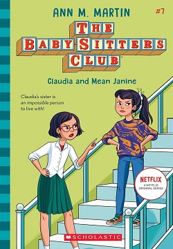 Claudia and Mean Janine (The Baby-Sitters Club #7)