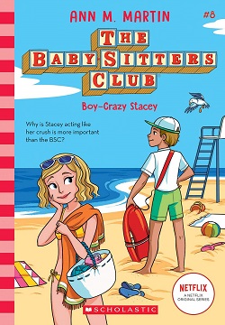 Boy-Crazy Stacey (The Baby-Sitters Club #8)