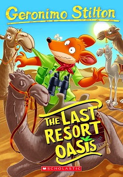 The Last Resort Oasis (Geronimo Stilton #77), Volume 77