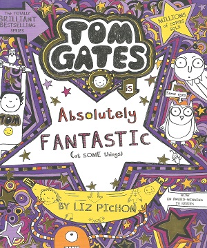 Tom Gates 5: Tom Gates is Absolutely Fantastic