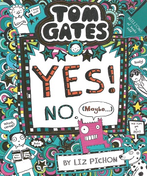 Tom Gates 8: Yes! No (Maybe...)