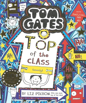 Tom Gates 9: Top of the Class (Nearly)