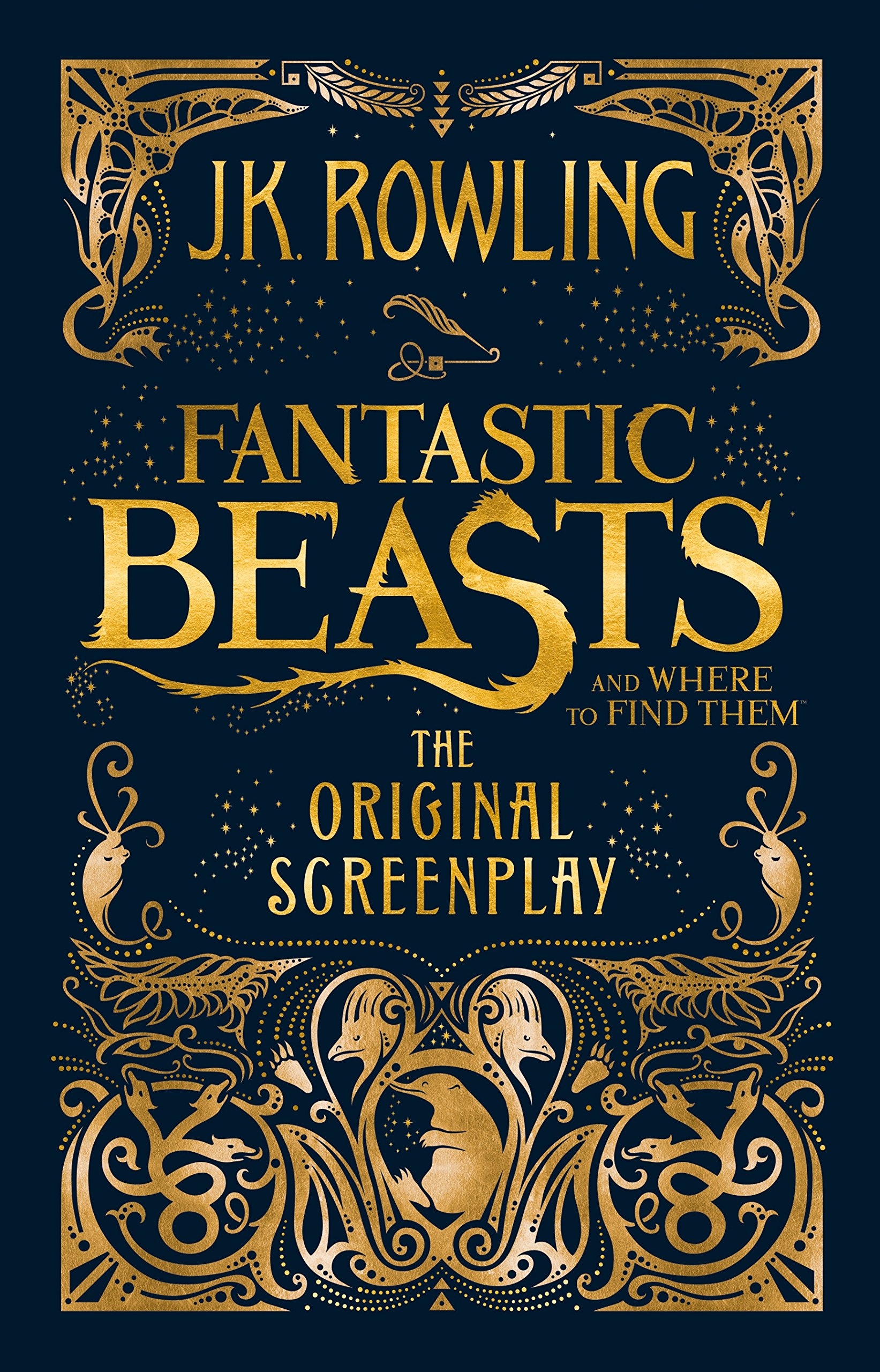 Fantastic Beasts and Where to Find Them: The Original Screenplay