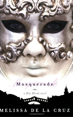 Masquerade: A Blue Bloods Novel