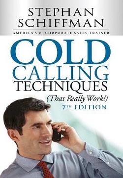 Cold Calling Techniques (That Really Work!)