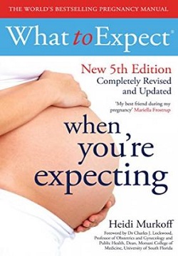 What to Expect When You're Expecting 5th Edition