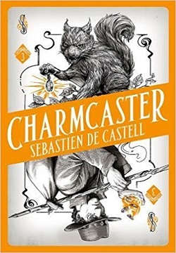 Spellslinger 3: Charmcaster