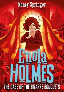 Enola Holmes 3: The Case of the Bizarre Bouquets