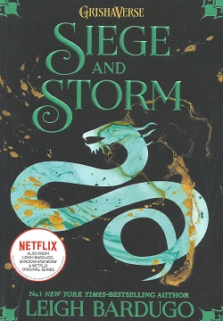 Shadow and Bone: Siege and Storm : Book 2