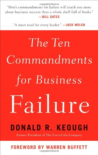 The Ten Commandments for Business Failure