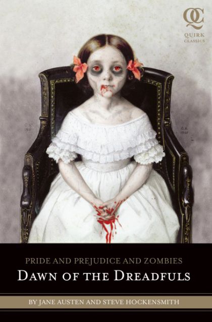 Pride And Prejudice And Zombies: Dawn Of The Dreadfuls