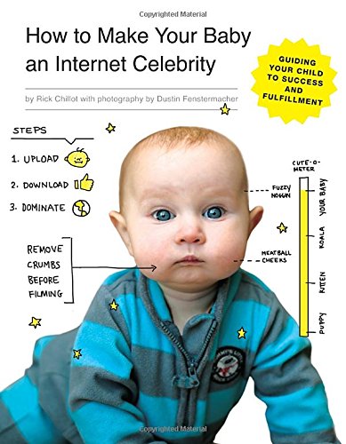 How to make your baby an internet celebrity