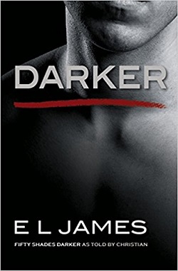 Darker: Fifty Shades Darker as Told by Christian