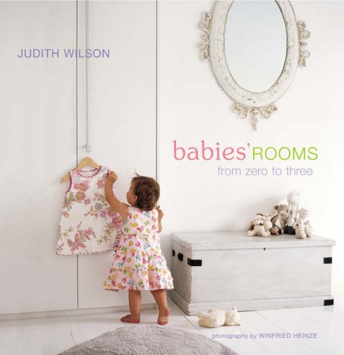 Babies' Rooms: From Zero to Three