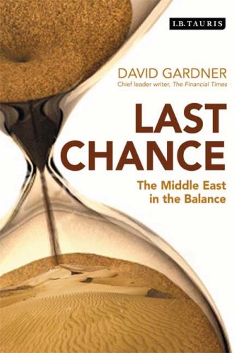 Last Chance: The Middle East in the Balance