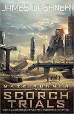 The Scorch Trials - movie tie-in (Maze Runner Series)