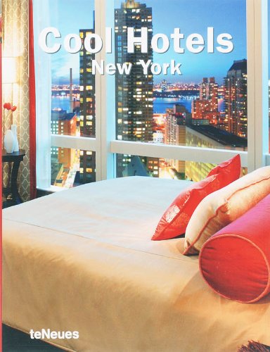 Cool Hotels New York (Cool Hotels)